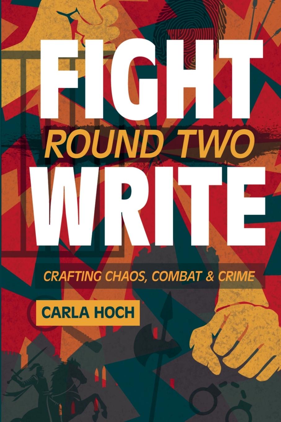 Buch Fight Write, Round Two Carla Hoch