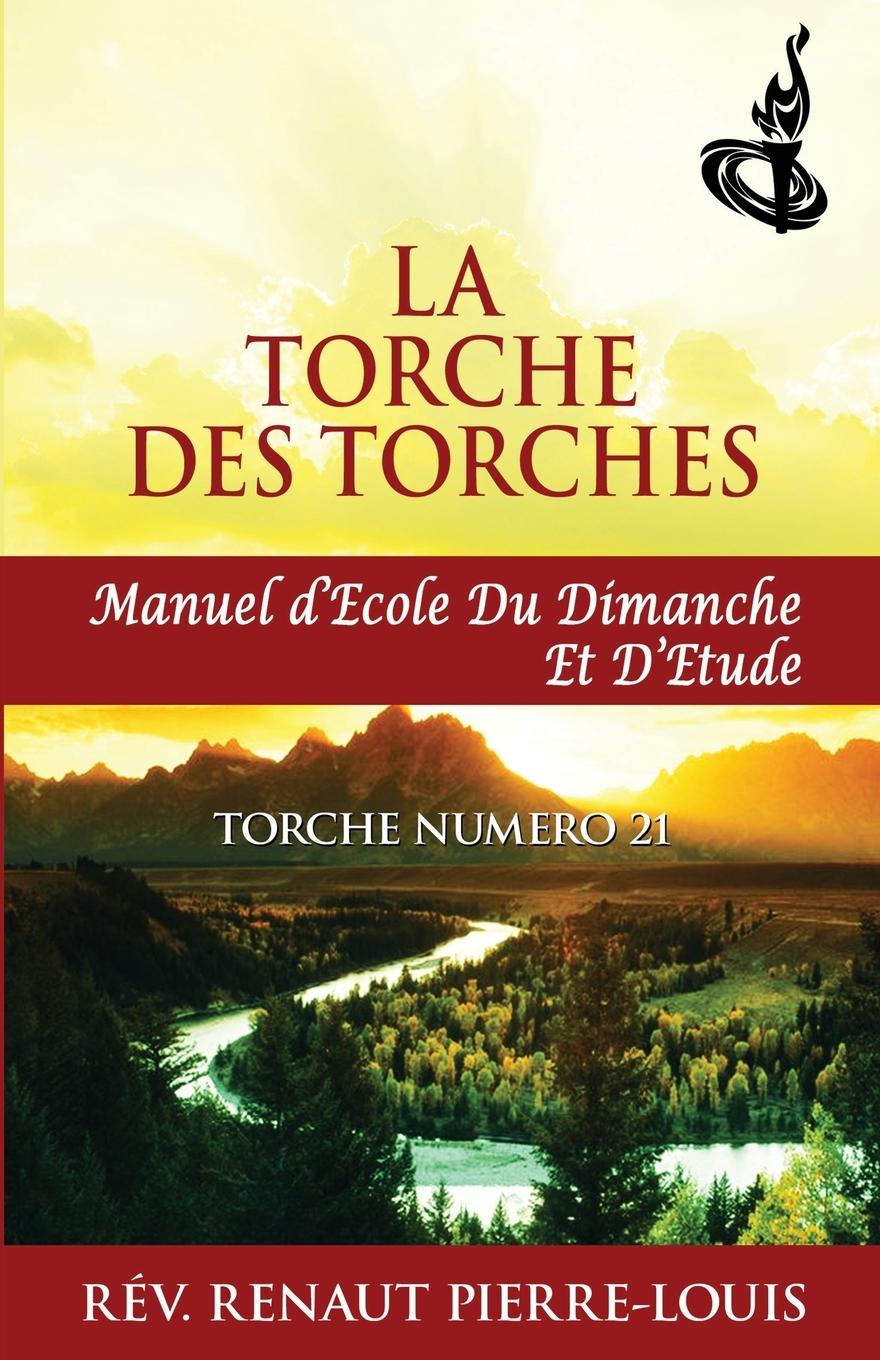 Книга La Torche des Torches Renaut Pierre-Louis