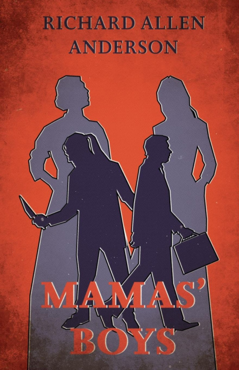 Boek Mamas' Boys Richard Allen Anderson
