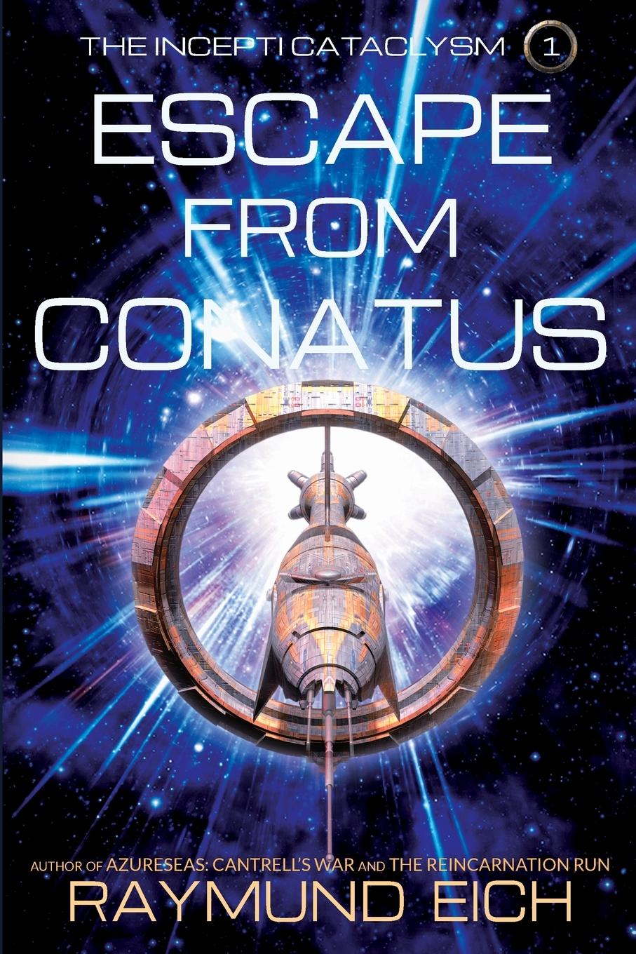 Knjiga Escape from Conatus Raymund Eich