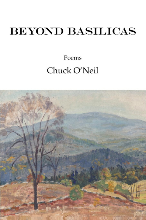 Knjiga Beyond Basilicas Chuck O'Neil
