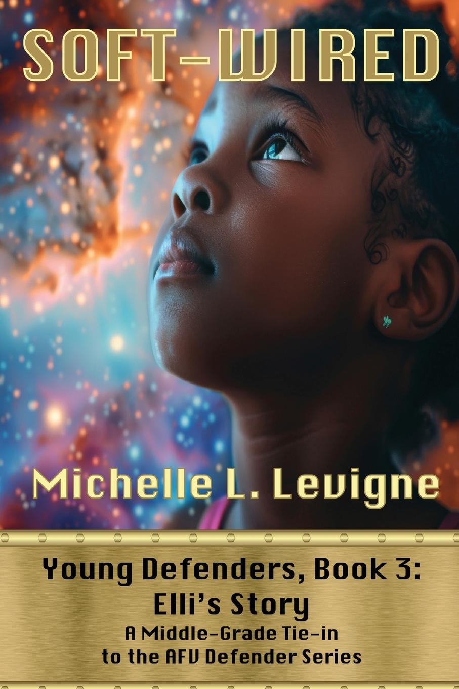 Knjiga Soft-Wired Michelle L. Levigne