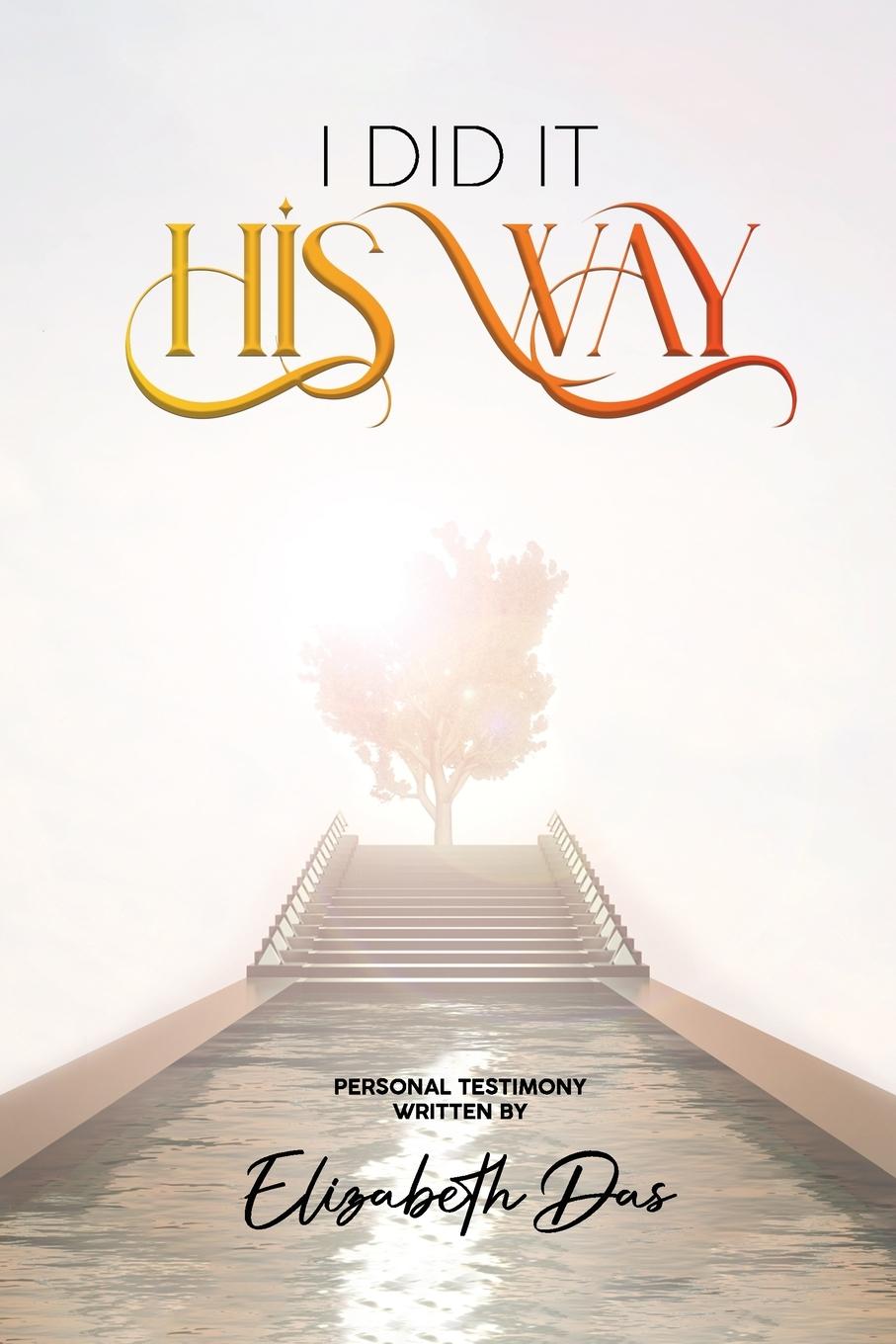 Buch I Did it 'His Way' Elizabeth Das