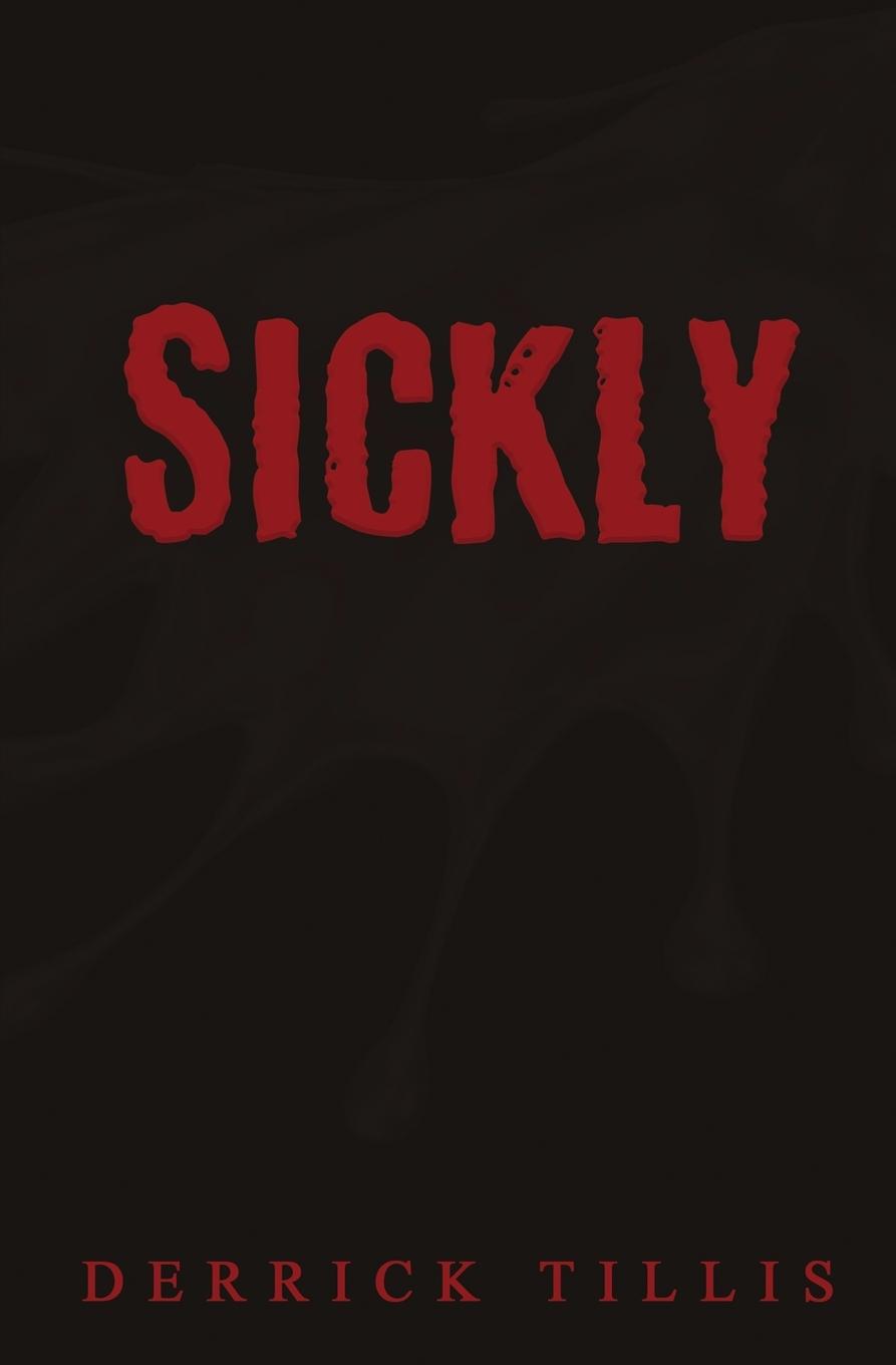 Knjiga Sickly Derrick Tillis