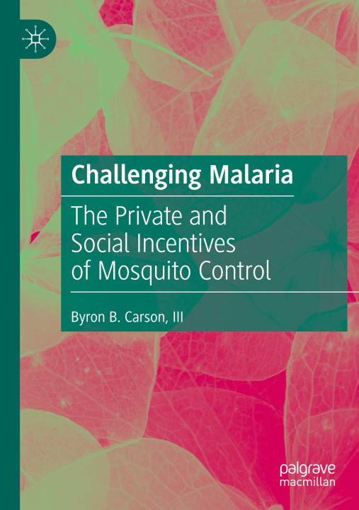 Book Challenging Malaria Carson