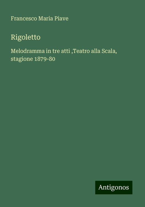 Book Rigoletto Francesco Maria Piave