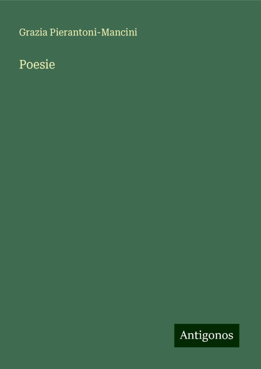 Knjiga Poesie Grazia Pierantoni-Mancini