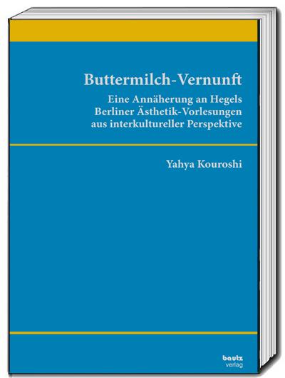 Knjiga Buttermilch-Vernunft Yahya Kouroshi