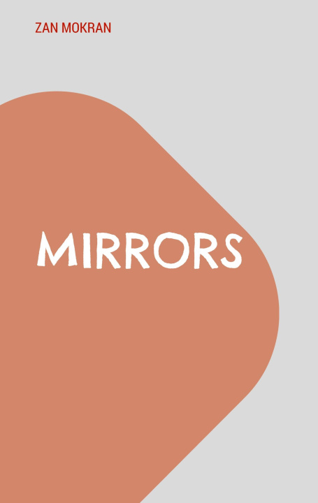 Knjiga Mirrors Zan Mokran