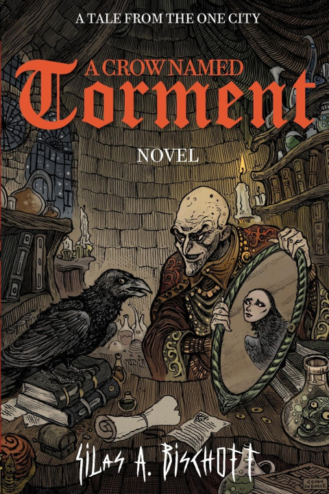 Book A Crow Named Torment Silas A. Bischoff