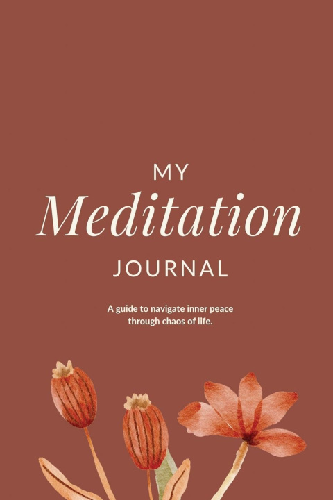 Knjiga My Meditation Journal Charuka Arora