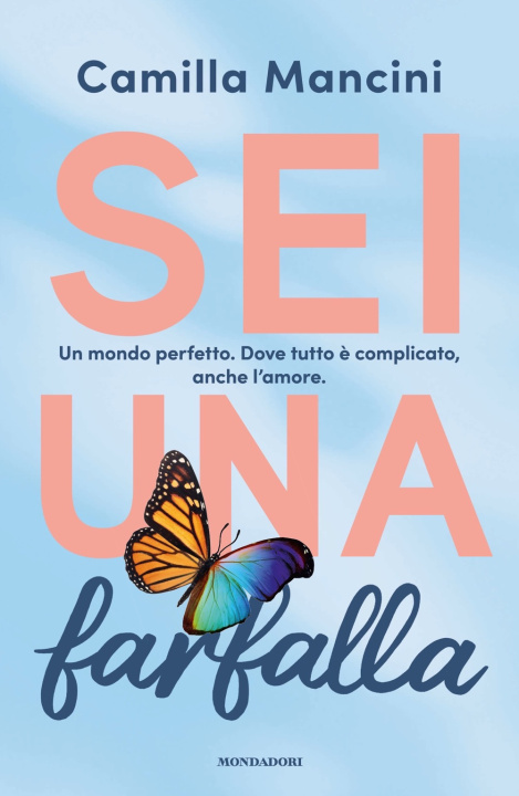 Knjiga Sei una farfalla Camilla Mancini