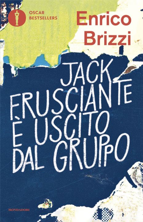 Carte Jack Frusciante è uscito dal gruppo Enrico Brizzi