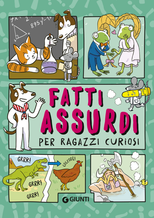 Knjiga Fatti assurdi per ragazzi curiosi 