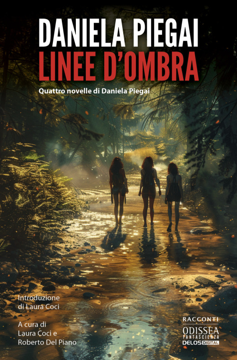 Knjiga Linee d'ombra Daniela Piegai