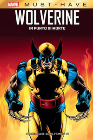 Knjiga In punto di morte. Wolverine Warren Ellis