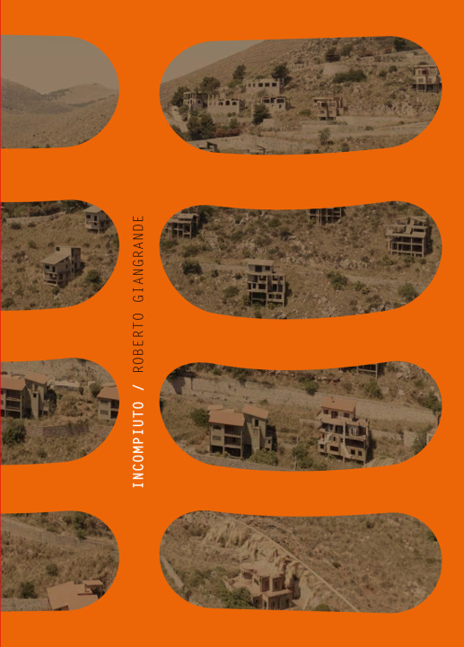 Buch Incompiuto. Ediz. italiana e francese Roberto Giangrande