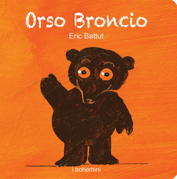 Knjiga Orso Broncio Éric Battut