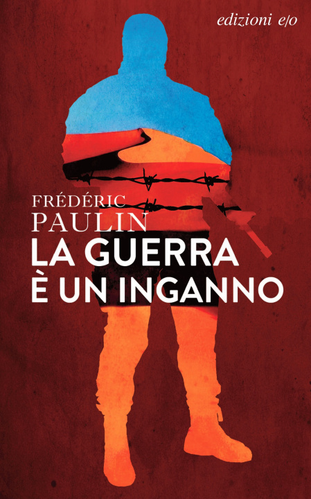 Livro guerra è un inganno Frédéric Paulin