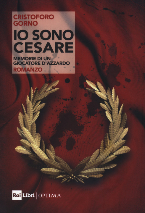 Knjiga Io sono Cesare. Memorie di un giocatore d’azzardo Cristoforo Gorno