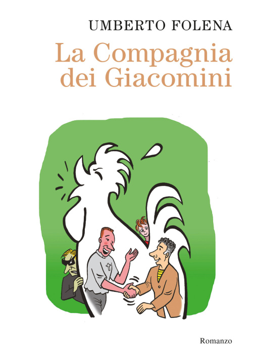 Książka compagnia dei Giacomini Umberto Folena