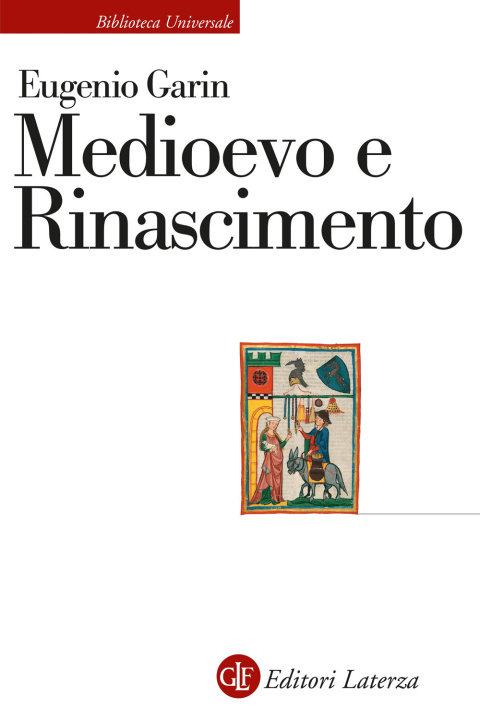 Könyv Medioevo e Rinascimento Eugenio Garin