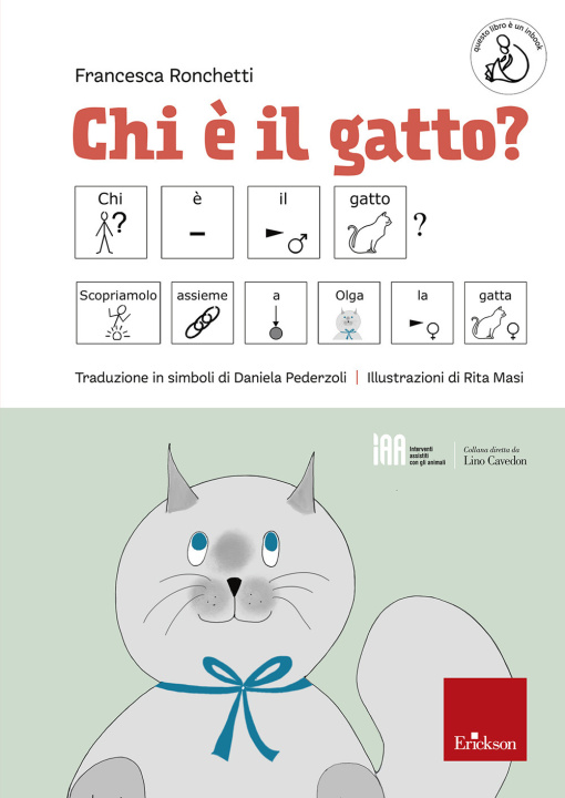 Kniha Chi è il gatto? Ediz. CAA Francesca Ronchetti