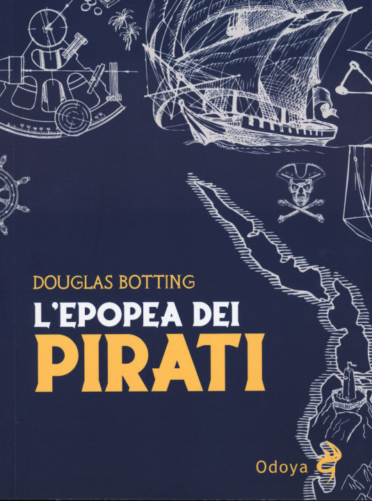 Βιβλίο epopea dei pirati Douglas Botting