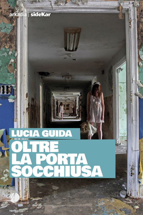Книга Oltre la porta socchiusa Lucia Guida