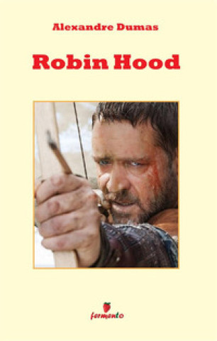 Knjiga Robin Hood Alexander Dumas
