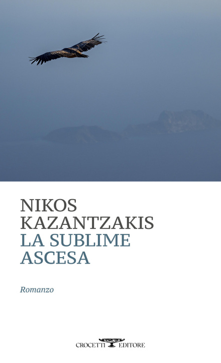 Knjiga sublime ascesa Nikos Kazantzakis