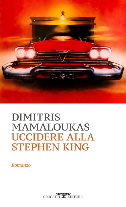 Knjiga Uccidere alla Stephen King Dimitrios Mamaloukas