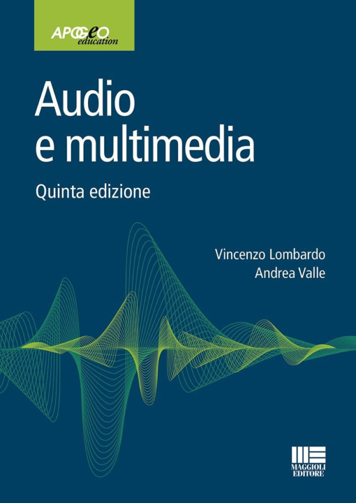 Knjiga Audio e multimedia Vincenzo Lombardo
