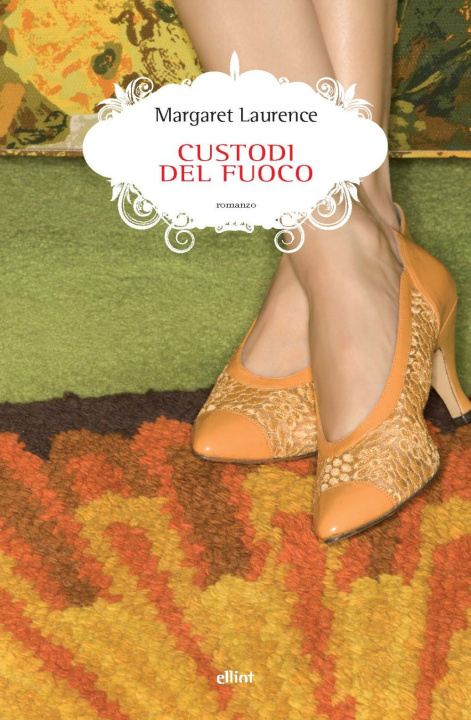 Buch Custodi del fuoco Margaret Laurence