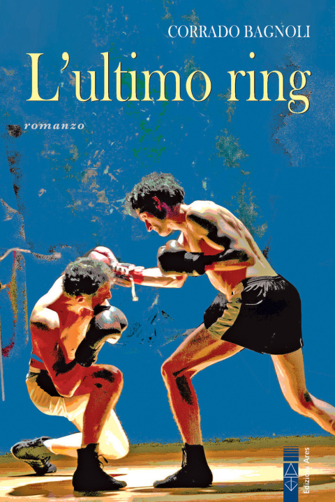 Knjiga ultimo ring Corrado Bagnoli