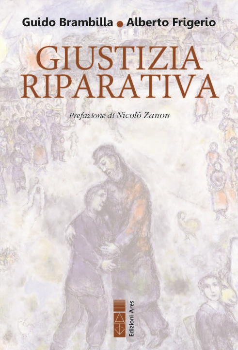 Книга Giustizia riparativa Guido Brambilla