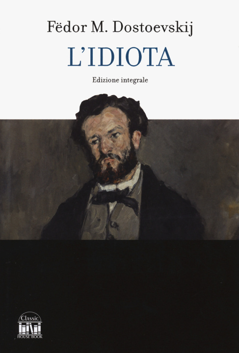 Knjiga idiota Fëdor Dostoevskij