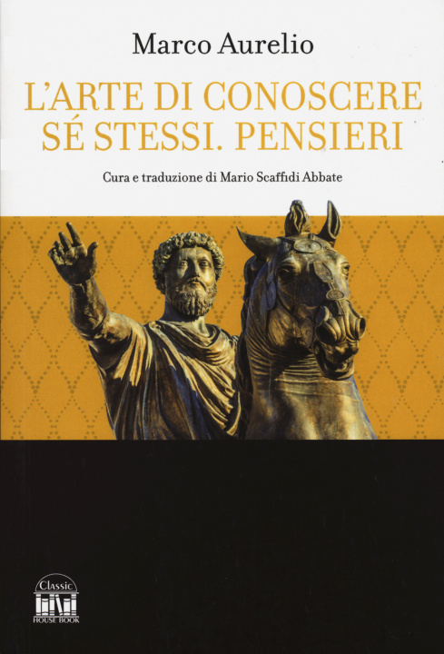 Kniha arte di conoscere se stessi. Pensieri Marco Aurelio