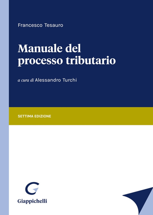 Kniha Manuale del processo tributario Francesco Tesauro
