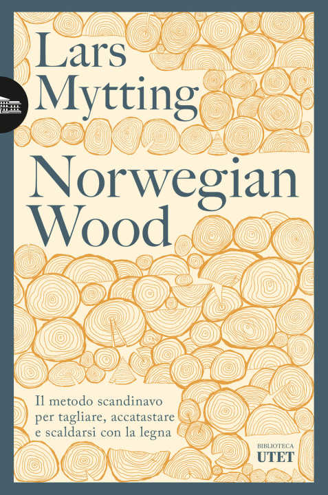 Buch Norwegian wood. Il metodo scandinavo per tagliare, accatastare e scaldarsi con la legna Lars Mytting