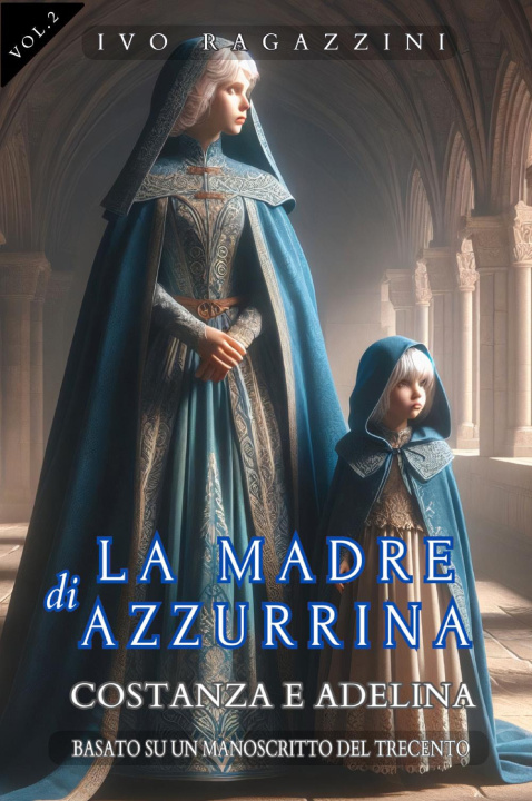 Книга madre di Azzurrina Ivo Ragazzini