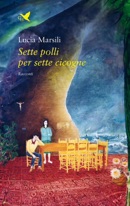 Knjiga Sette polli per sette cicogne Lucia Marsili
