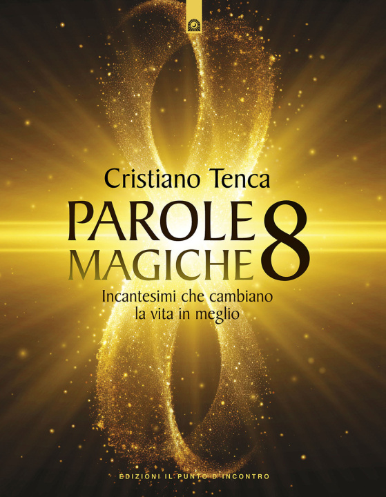 Könyv Parole magiche Cristiano Tenca