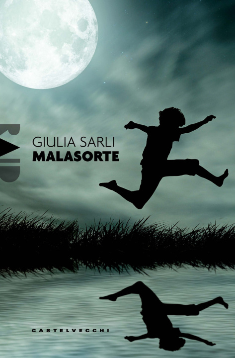 Knjiga Malasorte Giulia Sarli