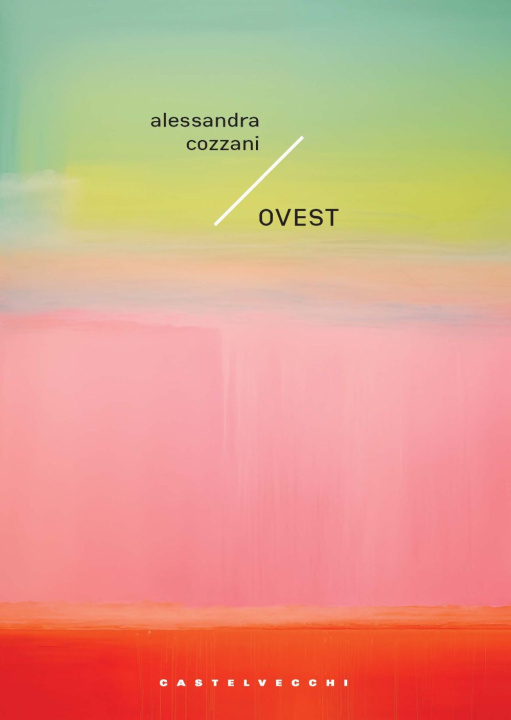 Knjiga Ovest Alessandra Cozzani