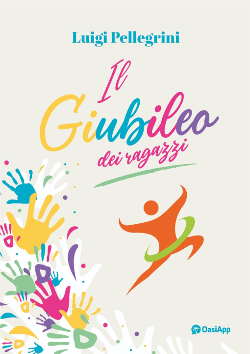 Книга Giubileo dei ragazzi Luigi Pellegrini