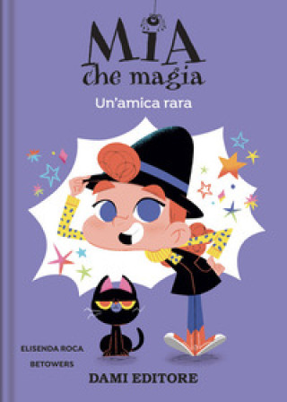 Buch amica rara. Mia che magia Elisenda Roca