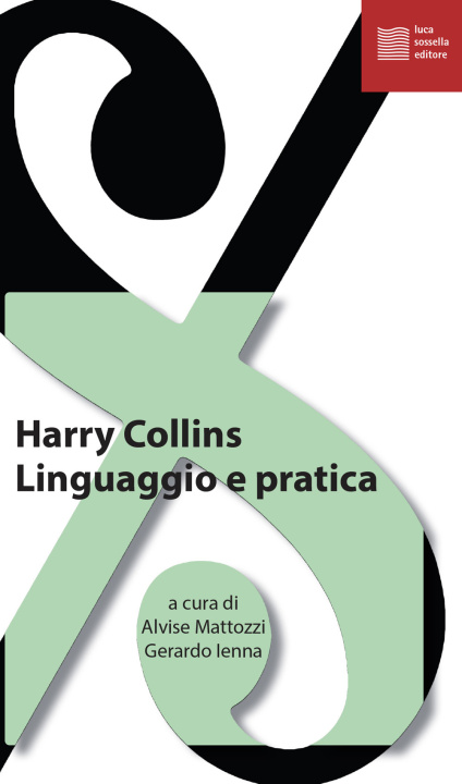 Knjiga Linguaggio e pratica Harry Collins