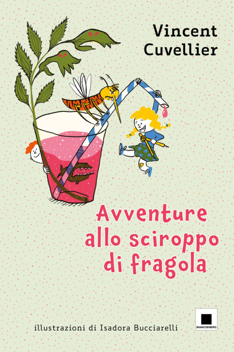 Книга Avventure allo sciroppo di fragola Vincent Cuvellier