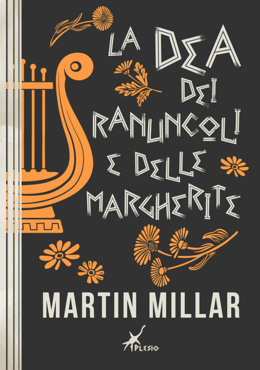 Книга dea dei ranuncoli e delle margherite Martin Millar